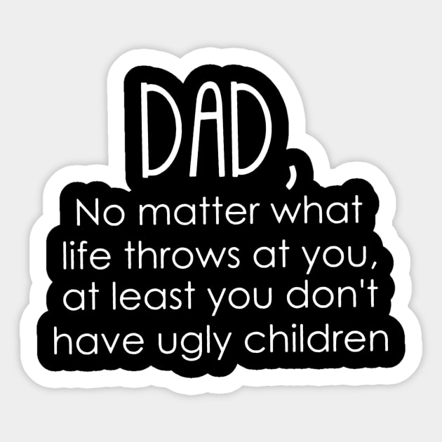 Humorous Dad quote Sticker by sarazetouniartwork